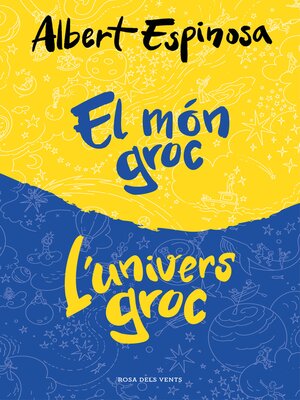 cover image of Estoig L'univers groc i El món groc
